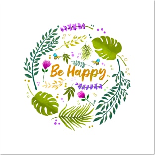 Be Happy Posters and Art